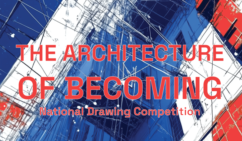 Competition is open: "The Architecture of Becoming"